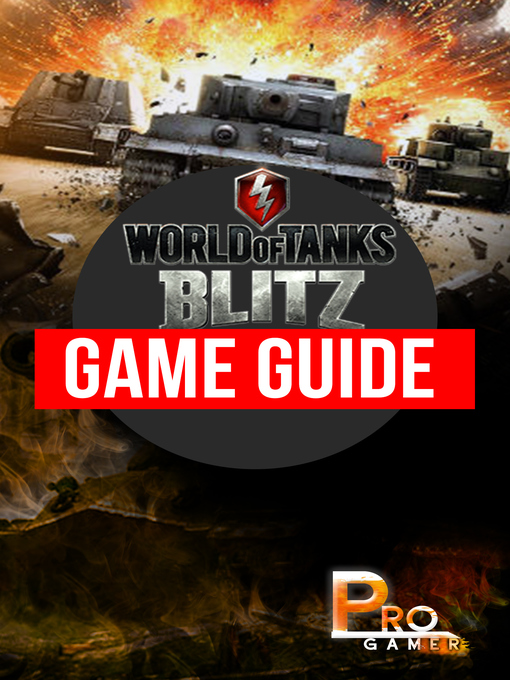 Title details for World of Tanks Blitz Game Guide by Pro Gamer - Available